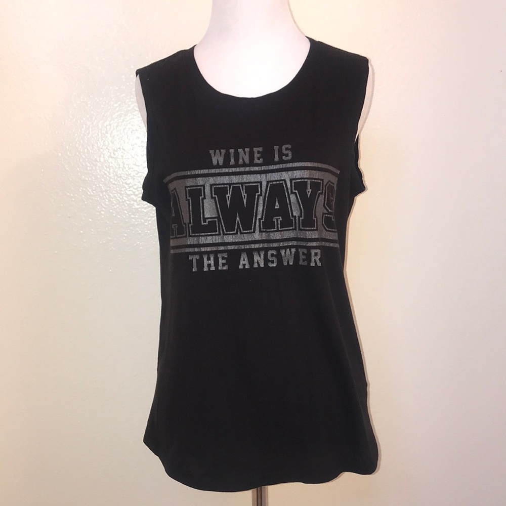 🎉3/$20 Wine Is Always the Answer Muscle Tee